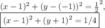 (x-1)^2+(y-(-1))^2=\frac{1}{2}^2,\\\boxed{(x-1)^2+(y+1)^2=1/4}