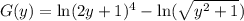 G(y) = \ln(2y+1)^4 - \ln({\sqrt{y^2 + 1})