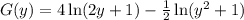 G(y) = 4\ln(2y+1) - \frac{1}{2}\ln(y^2 + 1)