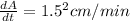 \frac{dA}{dt} = 1.5^2cm/min