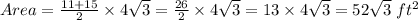 Area = \frac{11 + 15}{2} \times 4 \sqrt3 = \frac{26}{2} \times 4\sqrt3 = 13 \times 4\sqrt3=52\sqrt3 \ ft^2
