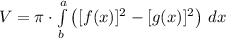 V = \pi \cdot \int\limits^a_b {\left([f(x)]^2 - [g(x)]^2} \right) \, dx