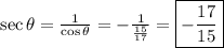 \sec\theta=\frac{1}{\cos \theta}=-\frac{1}{\frac{15}{17}}=\boxed{-\frac{17}{15}}