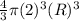 \frac{4}{3} \pi (2)^3(R)^3
