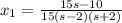 x_1 = \frac{15s - 10}{15(s -2)(s+2)}