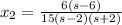 x_2 = \frac{6(s- 6)}{15(s -2)(s+2)}