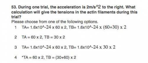 During one trial, the acceleration is 2m/s^2 to the right. What calculation will give the tensions i