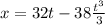 x = 32t - 38\frac{t^3}{3} \\\\