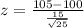 z = \frac{105 - 100}{\frac{15}{\sqrt{25}}}