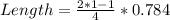 Length = \frac {2*1 - 1}{4} * 0.784