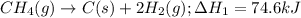 CH_4(g)\rightarrow C(s)+2H_2(g);\Delta H_1=74.6 kJ