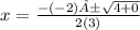 x=\frac{-(-2)±\sqrt{4+0 } }{2(3)}