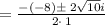 =\frac{-\left(-8\right)\pm \:2\sqrt{10}i}{2\cdot \:1}