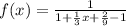 f(x) = \frac{1}{1 + \frac{1}{3}x + \frac{2}{9}- 1}