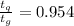 \frac{t_{q}}{t_{g}} = 0.954