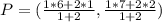 P = (\frac{1*6 + 2*1}{1+2},\frac{1*7 + 2*2}{1+2})