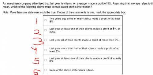 An investment company advertised that last year its clients, on average, made a profit of 8% . Assum