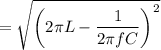 \:\:\:\:\:\:\:= \sqrt{\left(2 \pi L - \dfrac{1}{2 \pi f C} \right)^2}