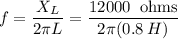 f = \dfrac{X_L}{2 \pi L} = \dfrac{12000\:\text{ ohms}}{2\pi (0.8\:H)}