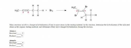 Many reactions involve a change in hybridization of one or more atoms in the starting material. In t