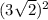 (3\sqrt{2} )^{2}