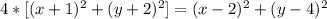 4 * [(x +1)^2 + (y +2)^2] = (x - 2)^2 + (y - 4)^2