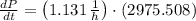 \frac{dP}{dt} = \left(1.131\,\frac{1}{h} \right)\cdot (2975.508)