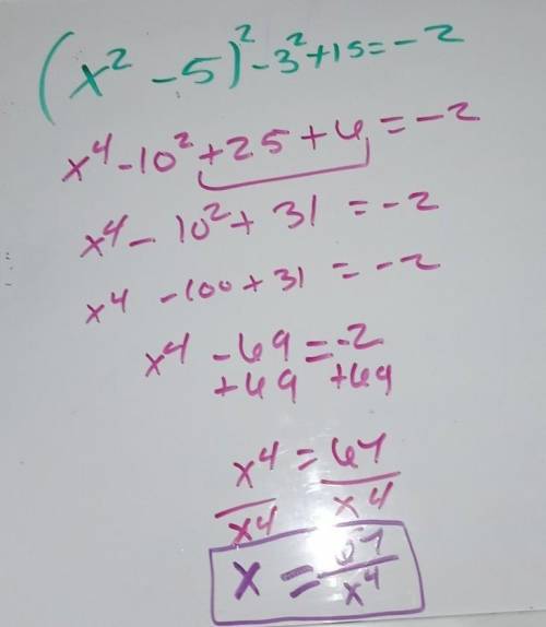 Which equation is equivalent to (x^2-5)^2-3x^2+15=-2 in terms of m?