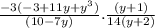 \frac{-3(-3+11y+y^3)}{(10-7y)}.\frac{(y+1)}{14(y+2)}