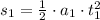 s_{1} = \frac{1}{2}\cdot a_{1}\cdot t_{1}^{2}