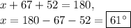 x+67+52=180,\\x=180-67-52=\boxed{61^{\circ}}