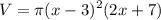 \displaystyle V = \pi(x-3)^2(2x+7)