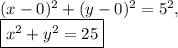 (x-0)^2+(y-0)^2=5^2,\\\boxed{x^2+y^2=25}