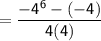 \mathsf{= \dfrac{-4^6-(-4)}{4(4)}}