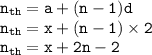 { \tt{n _{th} = a + (n - 1)d}} \\ { \tt{{n _{th} = x + (n - 1) \times 2}}} \\   { \tt{{n _{th} =x + 2n - 2 }}}