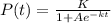 P(t) = \frac{K}{1 + Ae^{-kt}}