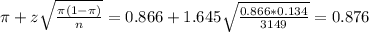 \pi + z\sqrt{\frac{\pi(1-\pi)}{n}} = 0.866 + 1.645\sqrt{\frac{0.866*0.134}{3149}} = 0.876