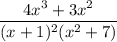 \dfrac{4x^3+3x^2}{(x+1)^2(x^2+7)}