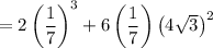 =2\left(\dfrac{1}{7}\right)^3+6\left(\dfrac{1}{7}\right)\left(4\sqrt{3}\right)^2