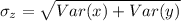 \sigma_z = \sqrt{Var(x) + Var(y)}