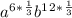 a^6^*^\frac{1}{3}b^1^2^*^\frac{1}{3}