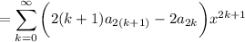 =\displaystyle \sum_{k=0}^\infty \bigg(2(k+1)a_{2(k+1)}-2a_{2k}\bigg)x^{2k+1}
