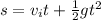 s = v_it + \frac{1}{2}gt^2