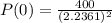 P(0) = \frac{400}{(2.2361)^2}