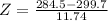 Z = \frac{284.5 - 299.7}{11.74}