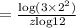 =\frac{\text{log}(3\times 2^2)}{z\text{log}12}