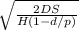 \sqrt{\frac{2 D S }{H(1-d/p)}}