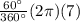 \frac{60^{\circ}}{360^{\circ}}(2\pi )(7)