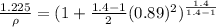 \frac{1.225}{\rho}=(1+\frac{1.4-1}{2}(0.89)^2)^{\frac{1.4}{1.4-1}}