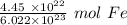 \frac  {4.45 \ \times 10^{22} }{6.022 \times 10^{23}} \ mol \ Fe